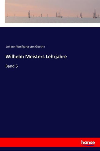 Wilhelm Meisters Lehrjahre