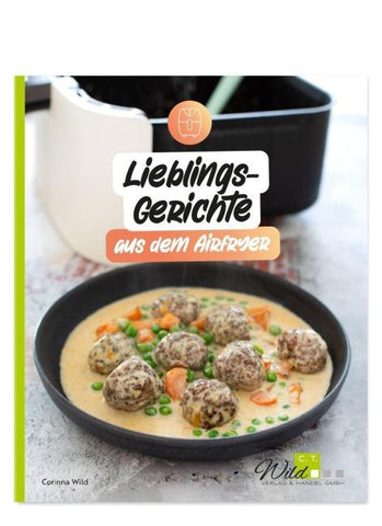 Lieblingsgerichte aus dem Airfryer