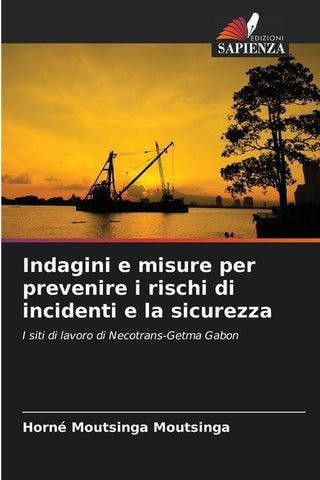 Indagini e misure per prevenire i rischi di incidenti e la sicurezza
