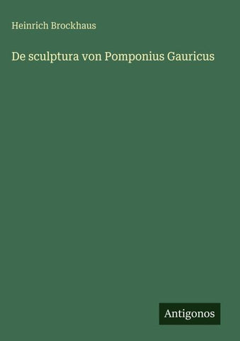 De sculptura von Pomponius Gauricus