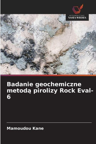 Badanie geochemiczne metod¿ pirolizy Rock Eval-6