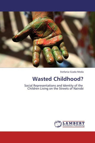 Wasted Childhood?