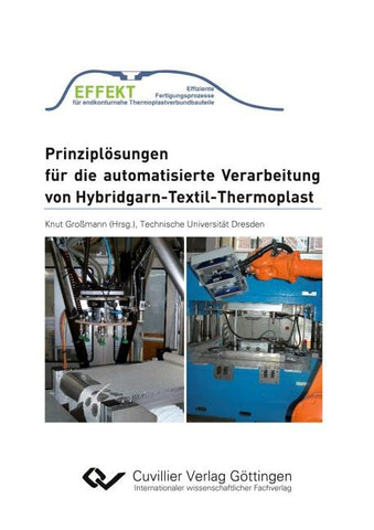 Prinziplösungen für die automatisierte Verarbeitung von Hybridgarn-Textil-Thermoplast
