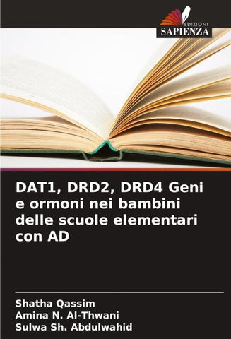 DAT1, DRD2, DRD4 Geni e ormoni nei bambini delle scuole elementari con AD