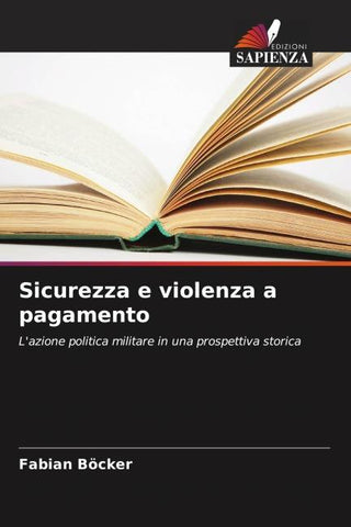 Sicurezza e violenza a pagamento