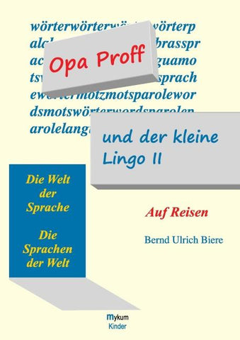 Opa Proff und der kleine Lingo II - Auf Reisen
