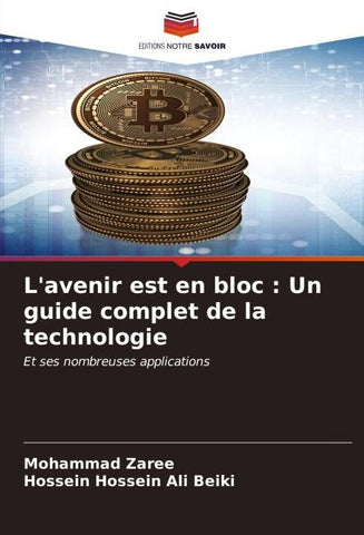 L'avenir est en bloc : Un guide complet de la technologie