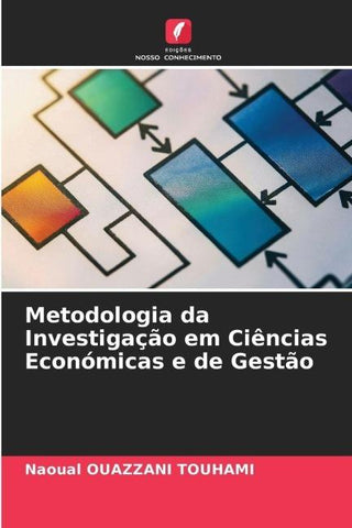 Metodologia da Investigação em Ciências Económicas e de Gestão
