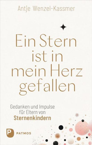 Ein Stern ist in mein Herz gefallen