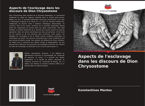 Aspects de l'esclavage dans les discours de Dion Chrysostome