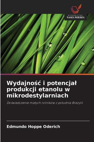 Wydajno¿¿ i potencja¿ produkcji etanolu w mikrodestylarniach