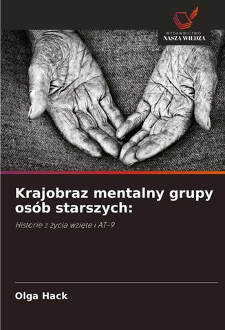 Krajobraz mentalny grupy osób starszych: