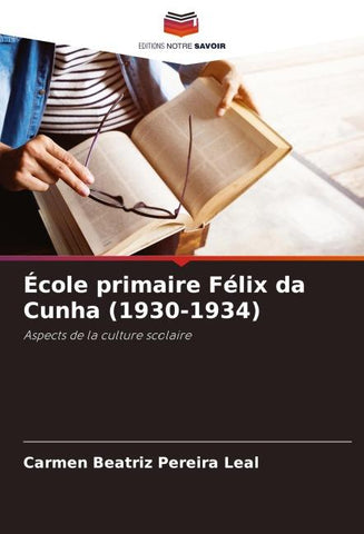 École primaire Félix da Cunha (1930-1934)