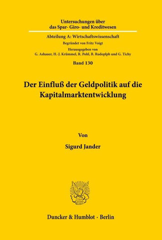 Der Einfluß der Geldpolitik auf die Kapitalmarktentwicklung.