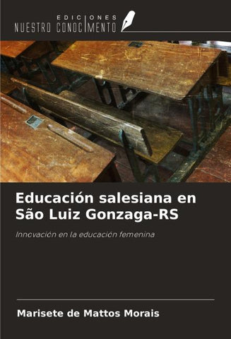 Educación salesiana en São Luiz Gonzaga-RS