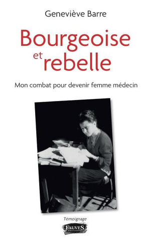 Bourgeoise et rebelle