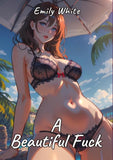 A Beautiful Fuck