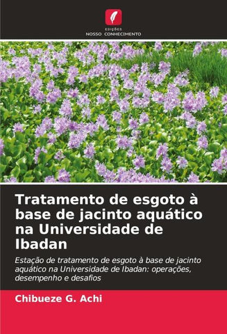 Tratamento de esgoto à base de jacinto aquático na Universidade de Ibadan