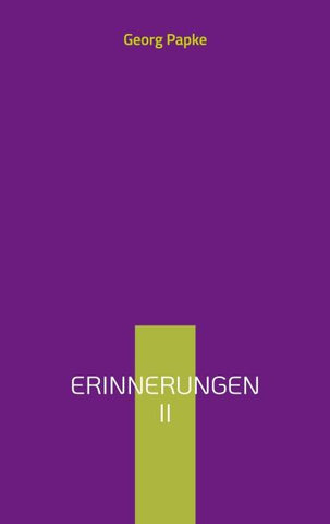 Erinnerungen II