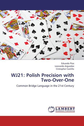 WJ21: Polish Precision with Two-Over-One