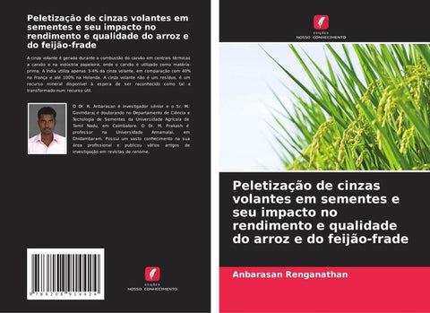 Peletização de cinzas volantes em sementes e seu impacto no rendimento e qualidade do arroz e do feijão-frade