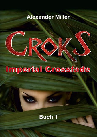 Croks - Imperial Crossfade