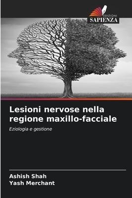 Lesioni nervose nella regione maxillo-facciale