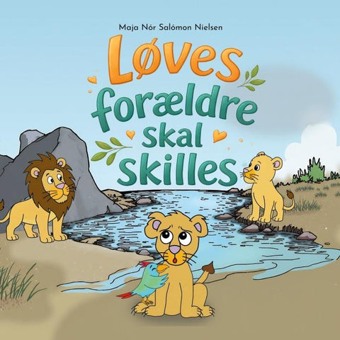 Løves forældre skal skilles