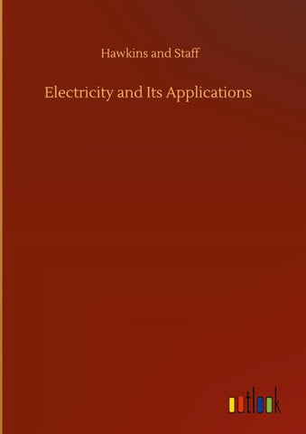 Electricity and Its Applications