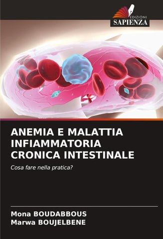 ANEMIA E MALATTIA INFIAMMATORIA CRONICA INTESTINALE