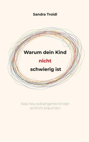 Warum dein Kind nicht schwierig ist