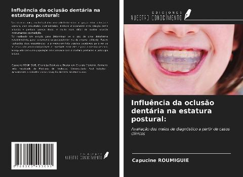 Influência da oclusão dentária na estatura postural: