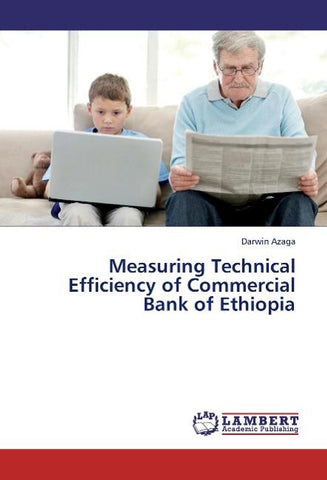 Measuring Technical Efficiency of Commercial Bank of Ethiopia