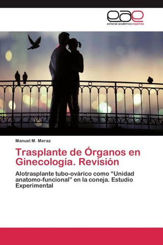 Trasplante de Órganos en Ginecología. Revisión