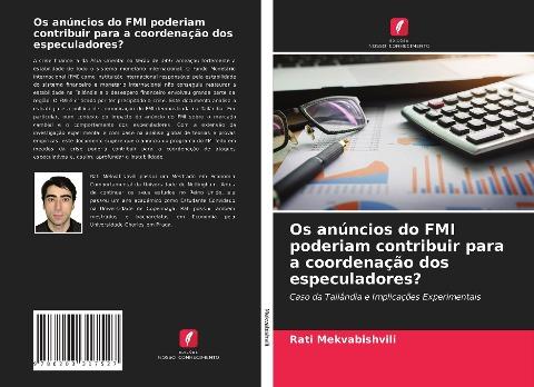 Os anúncios do FMI poderiam contribuir para a coordenação dos especuladores?