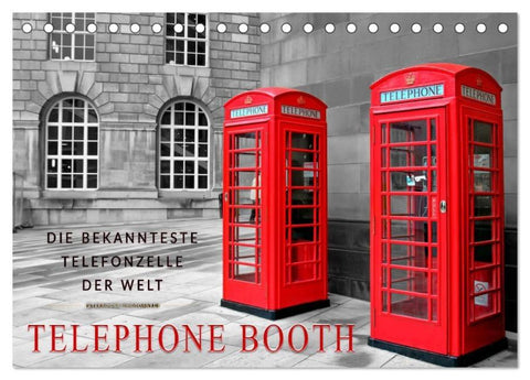 Die bekannteste Telefonzelle der Welt - Telephone Booth (Tischkalender 2026 DIN A5 quer), CALVENDO Monatskalender