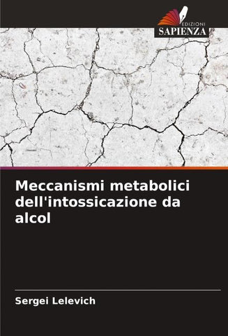 Meccanismi metabolici dell'intossicazione da alcol