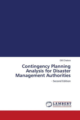 Contingency Planning Analysis for Disaster Management Authorities