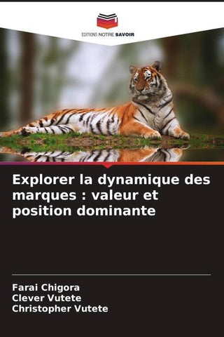 Explorer la dynamique des marques : valeur et position dominante