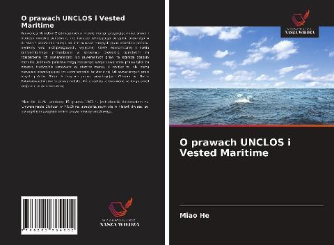 O prawach UNCLOS i Vested Maritime