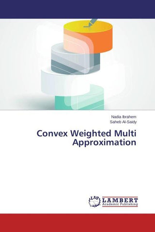 Convex Weighted Multi Approximation