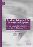 Populism, Twitter and the European Public Sphere