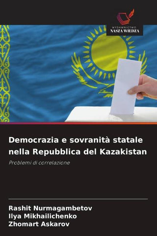 Democrazia e sovranità statale nella Repubblica del Kazakistan