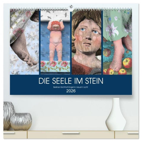 DIE SEELE IM STEIN (hochwertiger Premium Wandkalender 2026 DIN A2 quer), Kunstdruck in Hochglanz