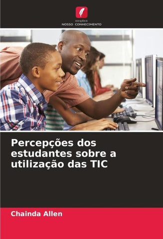 Percepções dos estudantes sobre a utilização das TIC