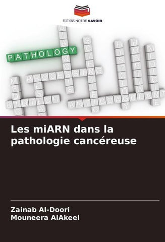Les miARN dans la pathologie cancéreuse