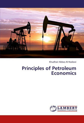Principles of Petroleum Economics