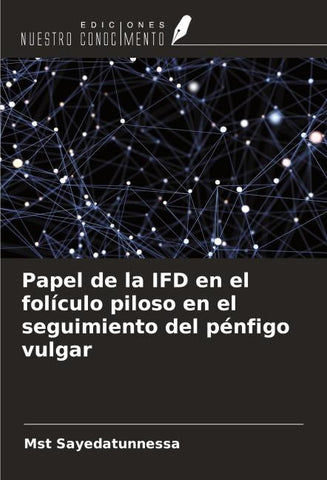 Papel de la IFD en el folículo piloso en el seguimiento del pénfigo vulgar