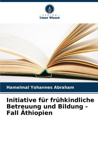 Initiative für frühkindliche Betreuung und Bildung - Fall Äthiopien