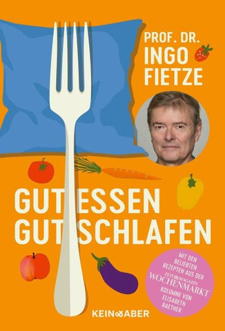 Gut essen, gut schlafen
